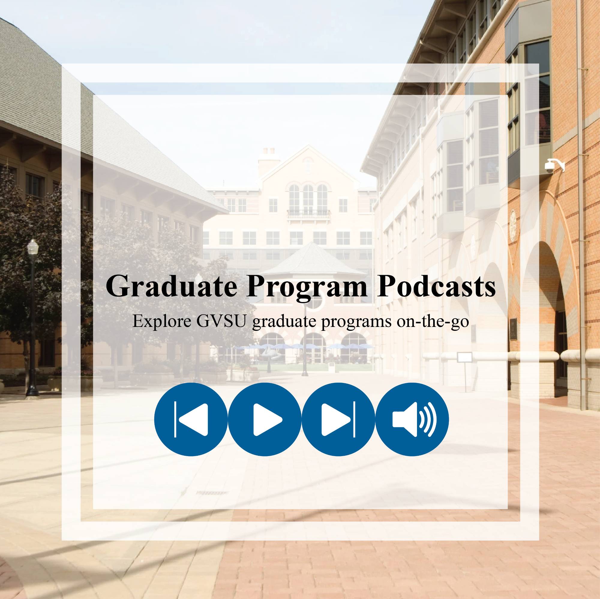 The Graduate School Podcast
